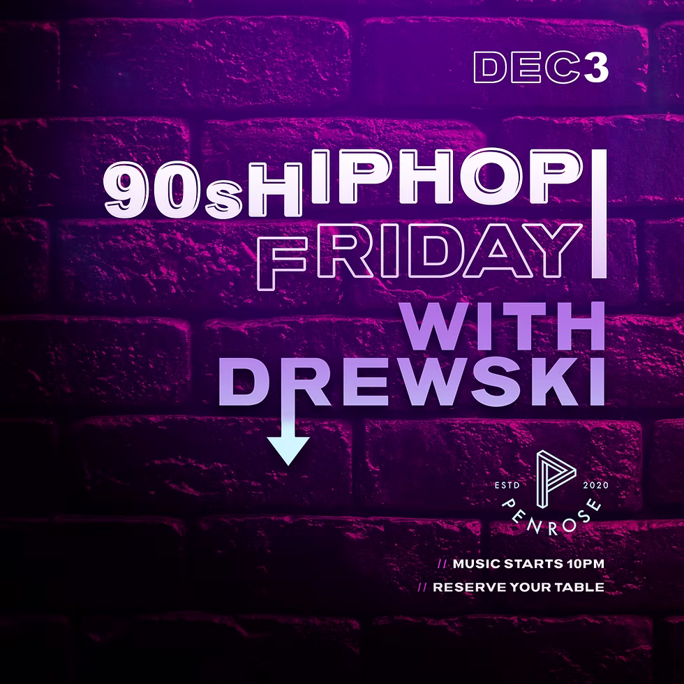 90s HIPHOP FRIDAY with DJ Drewski